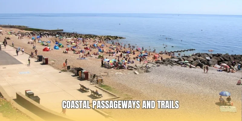 Coastal passageways and trails