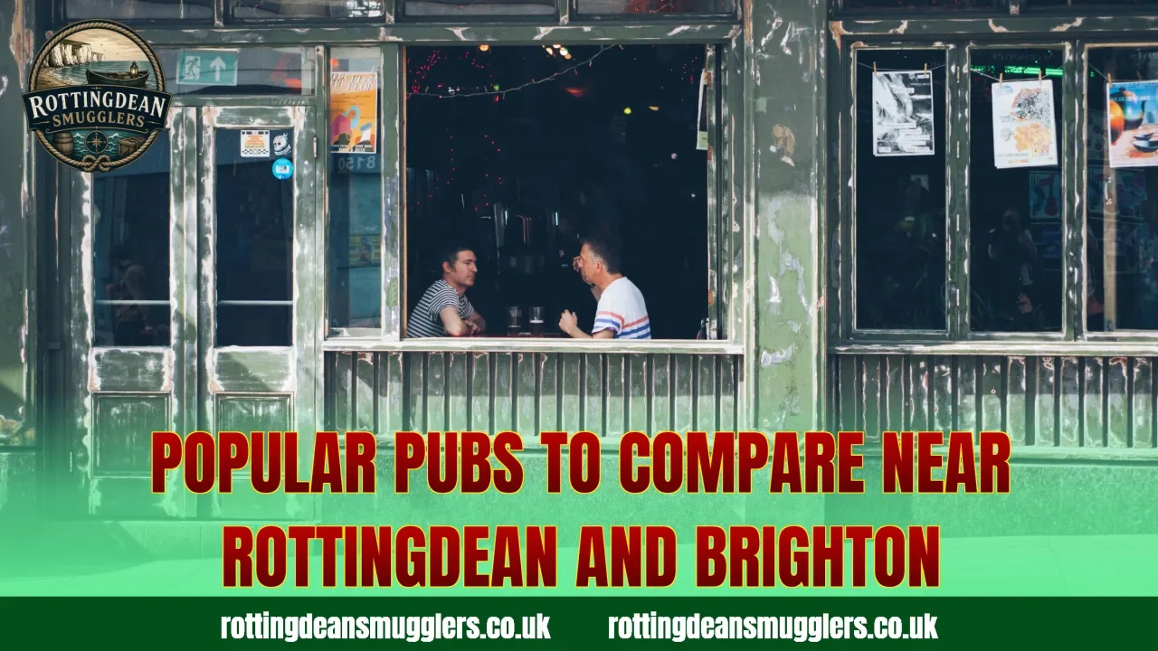 Popular pubs to compare near Rottingdean and Brighton